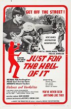 Just for the Hell of It – plakát filmu
