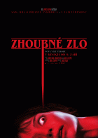 Zhoubné zlo – plakát filmu
