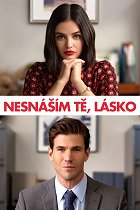Nesnáším tě, lásko – plakát filmu