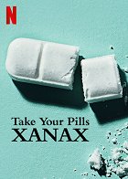 Vem si prášky: Xanax – plakát filmu