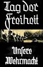 Tag der Freiheit! - Unsere Wehrmacht – plakát filmu