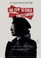 Jak jsem se stala partyzánkou – plakát filmu