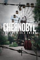 Chernobyl: The Invisible Enemy – plakát filmu