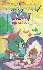 Tom a Jerry Kids: Tom chůvou – plakát filmu