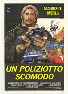 Un poliziotto scomodo – plakát filmu