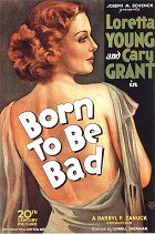 Born to Be Bad – plakát filmu