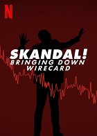 Skandál: Jak sundat Wirecard – plakát filmu