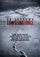 An Unknown Compelling Force – plakát filmu