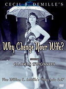 Why Change Your Wife? – plakát filmu