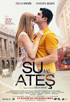 Su ve Ateş – plakát filmu
