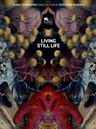 La résurrection des natures mortes (Living Still Life) – plakát filmu