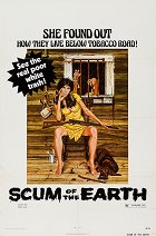 Scum of the Earth – plakát filmu