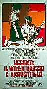 Uccidete il vitello grasso e arrostitelo – plakát filmu