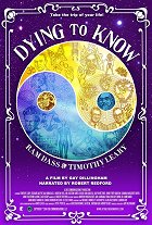 Dying to Know: Ram Dass &amp; Timothy Leary – plakát filmu