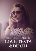 Michelle Carterová: Láska, textovky a smrt – plakát filmu