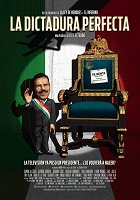 La Dictadura Perfecta – plakát filmu