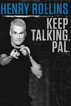 Henry Rollins: Keep Talking, Pal – plakát filmu