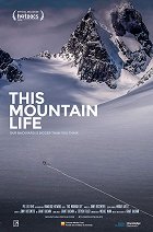This Mountain Life – plakát filmu