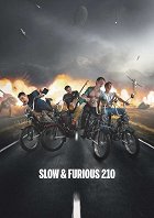 Slow and Furious 210 – plakát filmu