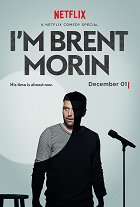 Brent Morin: I'm Brent Morin – plakát filmu