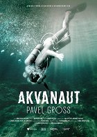 Akvanaut Pavel Gross – plakát filmu