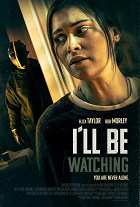 I'll Be Watching – plakát filmu