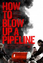 How to Blow Up a Pipeline – plakát filmu
