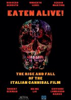 Eaten Alive! The Rise and Fall of the Italian Cannibal Film – plakát filmu