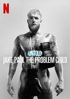 Neslýchané: Problémové dítě Jake Paul – plakát filmu