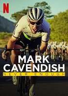 Mark Cavendish: Nikdy není konec – plakát filmu
