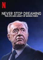 Nikdy nepřestávejte snít: Život a odkaz Šimona Perese – plakát filmu