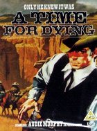 A Time for Dying – plakát filmu