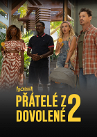 Přátelé z dovolené 2 – plakát filmu