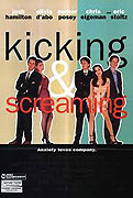 Kicking and Screaming – plakát filmu