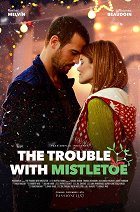 The Trouble with Mistletoe – plakát filmu