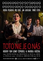 Toto nie je o nás – plakát filmu