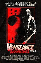 Friday the 13th Vengeance 2: Bloodlines – plakát filmu