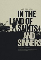 In the Land of Saints and Sinners – plakát filmu