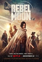 Rebel Moon: První část – Zrozená z ohně – plakát filmu