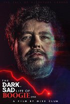 The Dark, Sad Life of Boogie2988 – plakát filmu