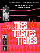 Tres tristes tigres – plakát filmu