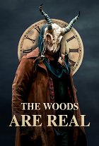 The Woods Are Real – plakát filmu