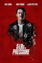 5lbs of Pressure – plakát filmu