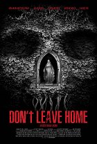 Don't Leave Home – plakát filmu