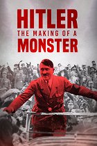 Hitler - Jak se rodí monstrum – plakát filmu
