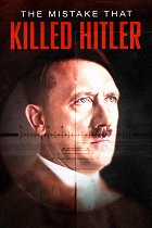 Hitler - Chyby, které se vymstily – plakát filmu
