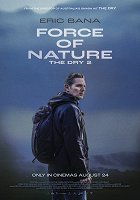 Force of Nature: The Dry 2 – plakát filmu