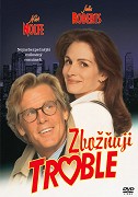 Zbožňuju trable – plakát filmu