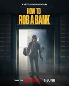 Jak se vykrádá banka – plakát filmu