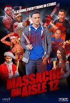 Massacre on Aisle 12 – plakát filmu